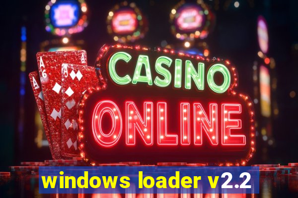 windows loader v2.2